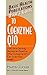 User's Guide to Coenzyme Q10: Don't Be a Dummy, Become an Expert on What Coenzyme Q10 Can Do for Your Health (Basic Health Publications User's Guide)