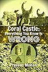 Coral Castle: Eve...