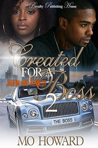 Created For a Boss 2: Jaheim & Kennedy