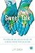 Sweet Talk: Paternalism and Collective Action in North-South Trade Relations (Emerging Frontiers in the Global Economy)