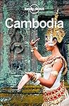 Lonely Planet Cambodia by Lonely Planet