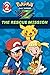 The Rescue Mission (Pokemon...
