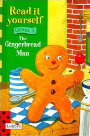 Gingerbread Man (Read It Yourself)