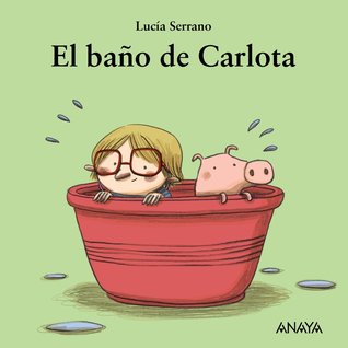 El baño de Carlota by Lucía Serrano