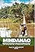 Mindanao: The Long Journey ...