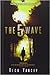 The 5th Wave (The 5th Wave, #1)