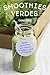 Smoothies verdes: Batidos antioxidantes para recuperar la energía, la salud y el bienestar (Salud y Bienestar) (Spanish Edition)