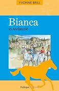 Bianca in Andalusië