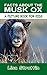 Facts About The Musk Ox (A Picture Book For Kids 109)