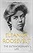Eleanor Roosevelt: The Biog...