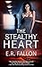 The Stealthy Heart