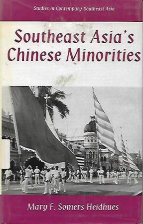 Southeast Asia's Chinese Minorities (Studies in Contemporary Southeast Asia)