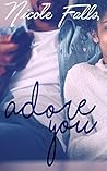 Adore You (Accidentally in Love, #1)