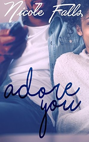 Adore You (Accidentally in Love, #1)
