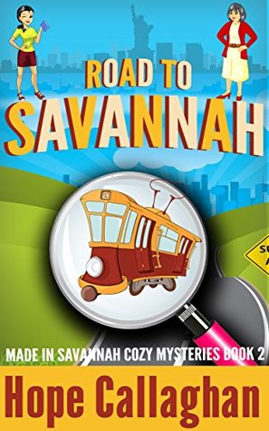 Road to Savannah (Made in Savannah #2)