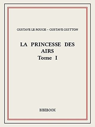 La Princesse des Airs I (French Edition)