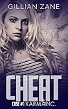 Cheat by Gillian Zane Cheat by Gillian Zane