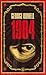 1984 by George Orwell