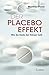 Der Placebo-Effekt (German Edition)