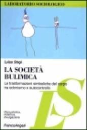 La società bulimica