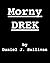 Morny DREK: An Odyssey
