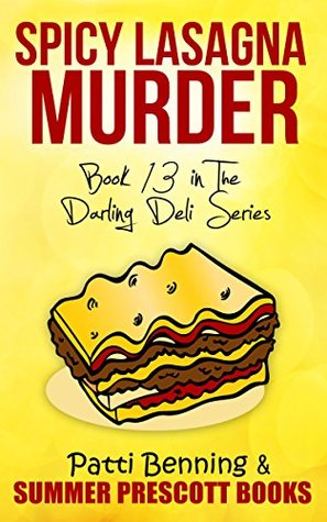 Spicy Lasagna Murder (Darling Deli #13)