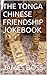 THE TONGA CHINESE FRIENDSHIP JOKEBOOK by James Boss