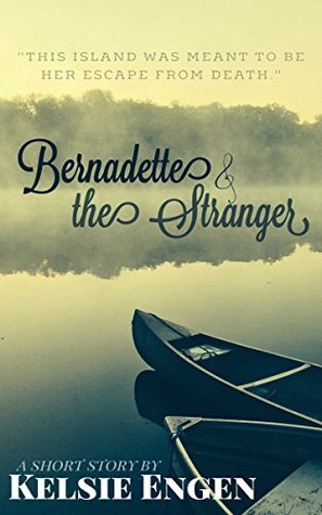 Bernadette & the Stranger