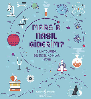 Mars'a Nasıl Giderim (Unknown Binding)