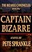 Captain Bizarre (The Bizarr...