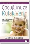 Çocuğunuza Kulak ...