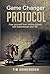 Game Changer Protocol: Free...