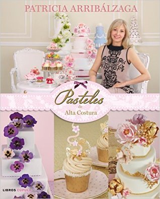 Pasteles de alta costura (Hardcover)