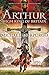 Arthur, High King of Britain by Michael Morpurgo