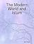 The Modern World and Islam