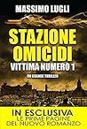 Stazione omicidi. Vittima numero 1