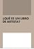 ¿Qué es un libro de artista?