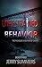 Unrestrained Behavior: The Pleasure and Risk of Choice (The 'Un'missable Series Book 3)