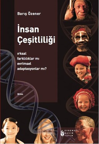 İnsan Çeşitliliği - Irksal Farklılıklar Mı Evrimsel Adaptasyonlar Mı? (Paperback)