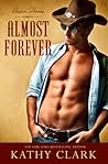 Almost Forever (Austin Heroes #2) Almost Forever (Austin Heroes #2)