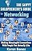 The Savvy Solopreneur's Guide To Networking (The Savvy Solopreneur's Guide, #3)