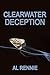 Clearwater Deception (Clearwater Series Book 32)
