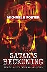 Satan's Beckoning by Michael K.  Foster
