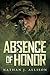 Absence of Honor by Nathan J. Allison