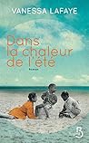 Dans la chaleur de l'été (ROMAN) by Vanessa Lafaye