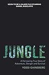 Jungle: A Harrowi...