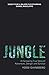 Jungle by Yossi Ghinsberg