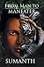 FROM MAN to MANEATER by Sumanth