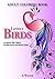 Lovely Birds: 33 Amazing Bi...