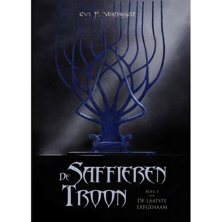 De Saffieren Troon (De Laatste Erfgenaam #1)